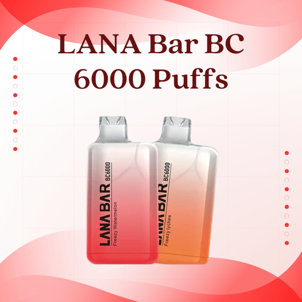 LANA Bar BC 6000 Puffs Disposable Vape with Type-C Charging port and Mesh Coil technology