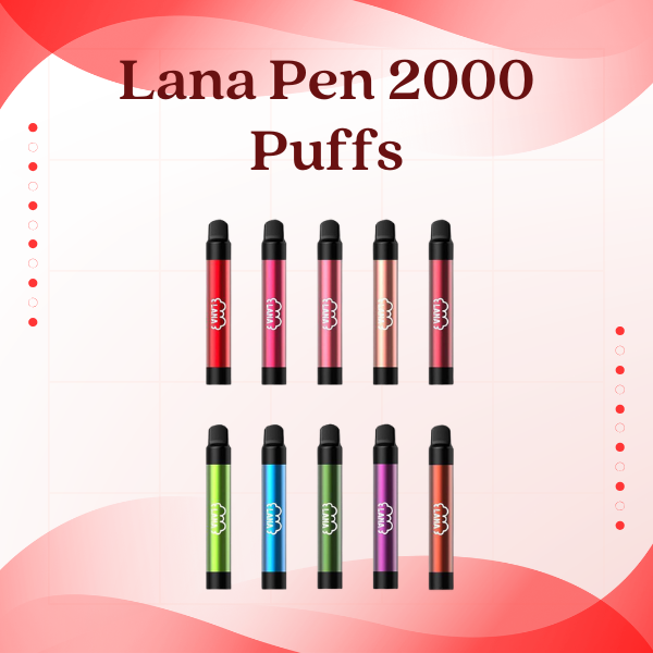 Lana Pen 2000 Puffs Disposable Vape Pen - All Flavour