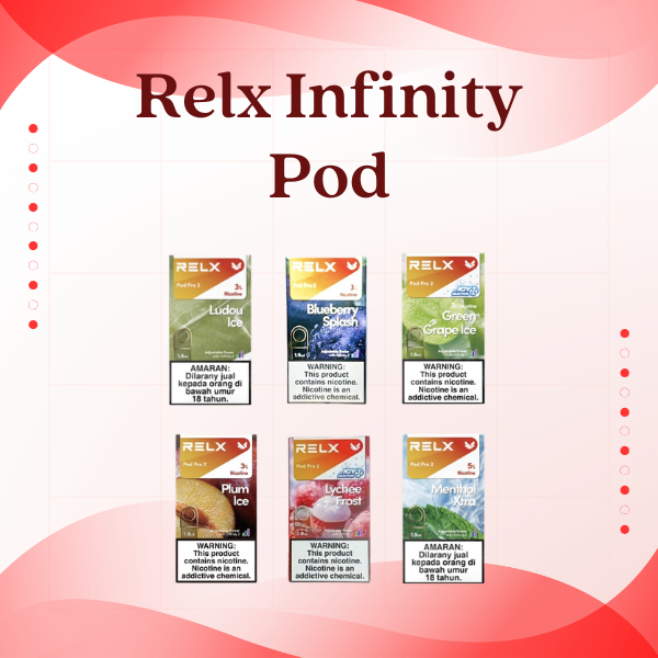 Relx Infinity Pod Pro Flavors - Leak-Resistant Vape Pods - Singapore Vape Collection